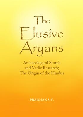 Pradhan | The Elusive Aryans | Buch | 978-1-4438-6032-1 | sack.de