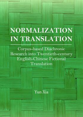 Xia | Normalization in Translation | Buch | 978-1-4438-6037-6 | sack.de