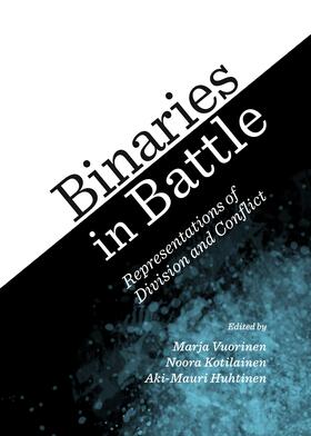 Huhtinen / Kotilainen / Vuorinen |  Binaries in Battle | Buch |  Sack Fachmedien