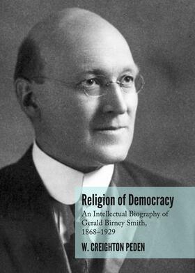 Creighton Peden | Religion of Democracy | Buch | 978-1-4438-6169-4 | sack.de