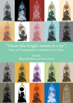 Bemben / Front | "Hours like bright sweets in a jar" | Buch | 978-1-4438-6523-4 | sack.de