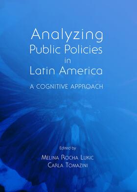 Lukic / Tomazini |  Analyzing Public Policies in Latin America | Buch |  Sack Fachmedien