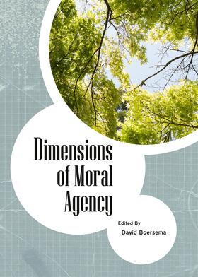 Boersema | Dimensions of Moral Agency | Buch | 978-1-4438-6692-7 | sack.de