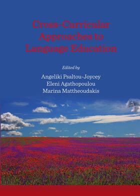 Psaltou-Joycey / Mattheoudakis / Agathopoulou |  Cross-Curricular Approaches to Language Education | Buch |  Sack Fachmedien