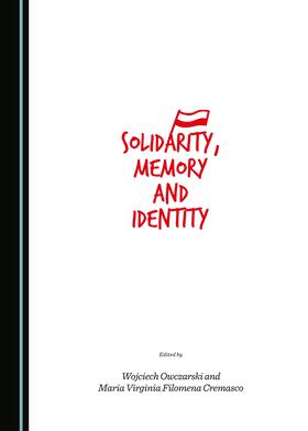 Owczarski / Cremasco |  Solidarity, Memory and Identity | Buch |  Sack Fachmedien