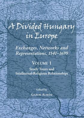 Almási / Brzezinski / Horn |  A Divided Hungary in Europe | Buch |  Sack Fachmedien