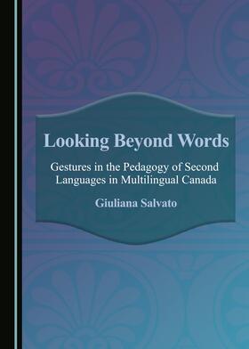 Salvato | Looking Beyond Words | Buch | 978-1-4438-8012-1 | sack.de