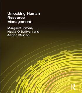 Inman / O'Sullivan / Murton |  Unlocking Human Resource Management | Buch |  Sack Fachmedien