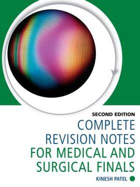 Patel |  Complete Revision Notes for Medical and Surgical Finals | Buch |  Sack Fachmedien
