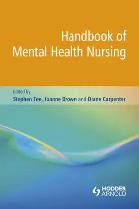 Tee / Brown / Carpenter |  Handbook of Mental Health Nursing | Buch |  Sack Fachmedien