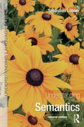 Loebner |  Understanding Semantics | Buch |  Sack Fachmedien