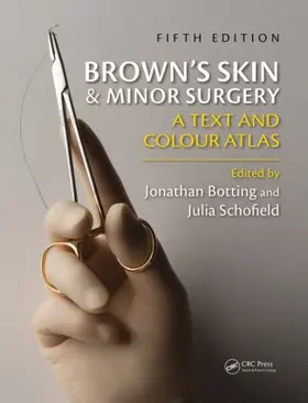 Botting / Schofield |  Brown's Skin and Minor Surgery | Buch |  Sack Fachmedien