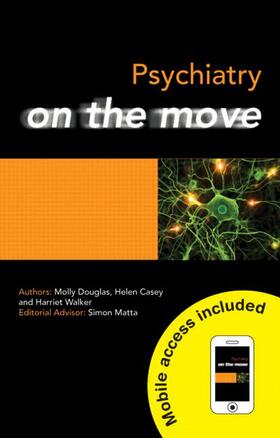 Walker / Douglas / Casey |  Psychiatry on the Move | Buch |  Sack Fachmedien