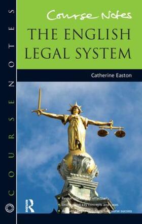 Easton |  Course Notes: the English Legal System | Buch |  Sack Fachmedien