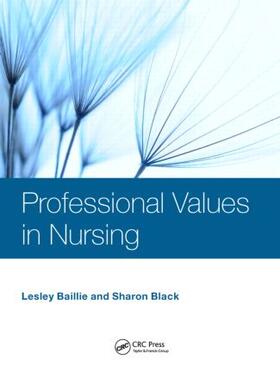 Baillie / Black |  Professional Values in Nursing | Buch |  Sack Fachmedien