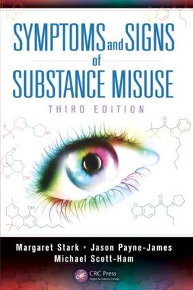 Stark / Payne-James / Scott-Ham |  Symptoms and Signs of Substance Misuse | Buch |  Sack Fachmedien