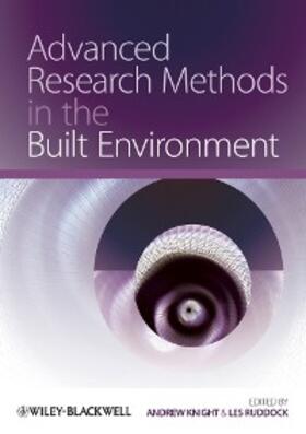 Knight / Ruddock |  Advanced Research Methods in the Built Environment | eBook | Sack Fachmedien