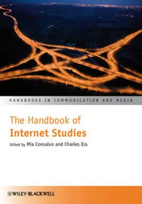 Consalvo / Ess |  The Handbook of Internet Studies | eBook | Sack Fachmedien