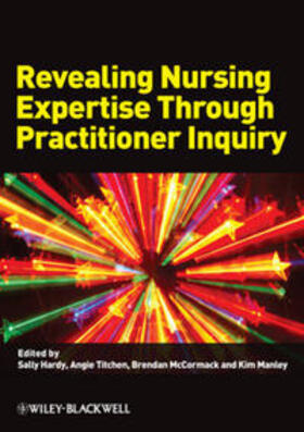 Hardy / Titchen / McCormack |  Revealing Nursing Expertise Through Practitioner Inquiry | eBook | Sack Fachmedien