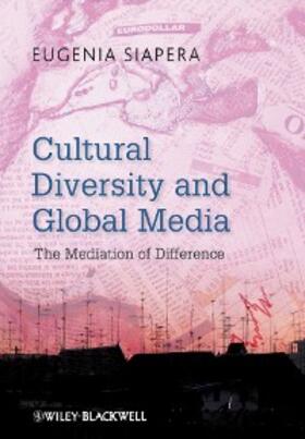 Siapera |  Cultural Diversity and Global Media | eBook | Sack Fachmedien