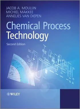 van Diepen / Moulijn / Makkee |  Chemical Process Technology | Buch |  Sack Fachmedien