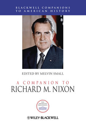 Small |  A Companion to Richard M. Nixon | Buch |  Sack Fachmedien