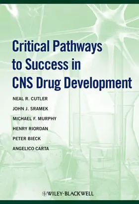 Cutler / Sramek / Murphy |  Critical Pathways to Success in CNS Drug Development | Buch |  Sack Fachmedien