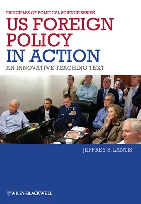 Lantis |  US Foreign Policy in Action | Buch |  Sack Fachmedien