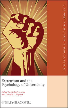 Hogg / Blaylock |  Extremism and the Psychology of Uncertainty | Buch |  Sack Fachmedien