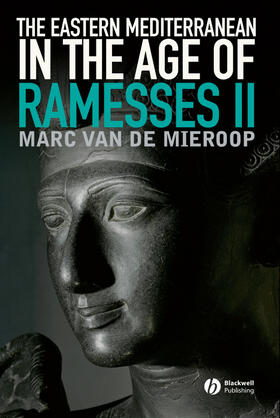 Van De Mieroop |  The Eastern Mediterranean in the Age of Ramesses II | Buch |  Sack Fachmedien