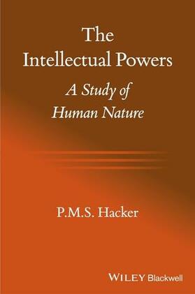 Hacker |  The Intellectual Powers: A Study of Human Nature | Buch |  Sack Fachmedien