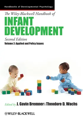 Bremner / Wachs |  The Wiley-Blackwell Handbook of Infant Development, Volume 2 | Buch |  Sack Fachmedien