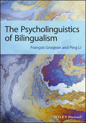 Grosjean / Li |  The Psycholinguistics of Bilingualism | Buch |  Sack Fachmedien