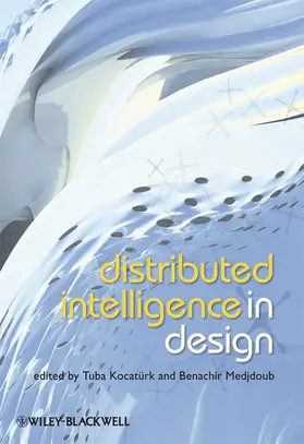 Kocatürk / Medjdoub |  Distributed Intelligence in Design | Buch |  Sack Fachmedien