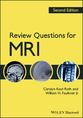 Kaut Roth / Faulkner |  REVIEW QUES FOR MRI 2/E | Buch |  Sack Fachmedien