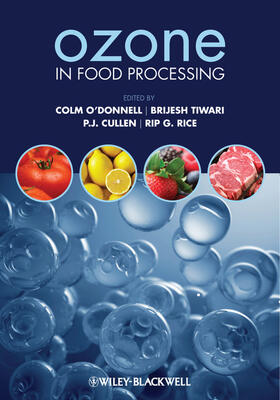 O'Donnell / Tiwari / Cullen |  Ozone in Food Processing | Buch |  Sack Fachmedien