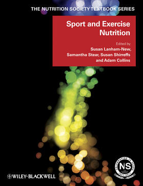 Lanham-New / Stear / Shirreffs |  Sport and Exercise Nutrition | Buch |  Sack Fachmedien