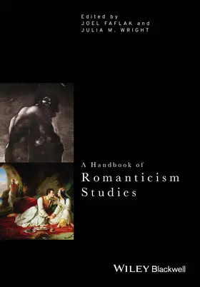 Faflak / Wright |  A Handbook of Romanticism Studies | Buch |  Sack Fachmedien