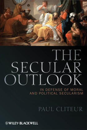 Cliteur |  The Secular Outlook | Buch |  Sack Fachmedien