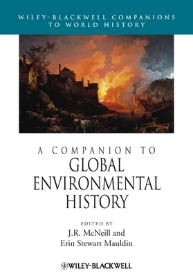 McNeill / Stewart Mauldin |  A Companion to Global Environmental History | Buch |  Sack Fachmedien