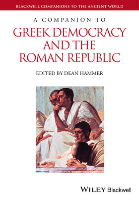 Hammer |  A Companion to Greek Democracy and the Roman Republic | Buch |  Sack Fachmedien