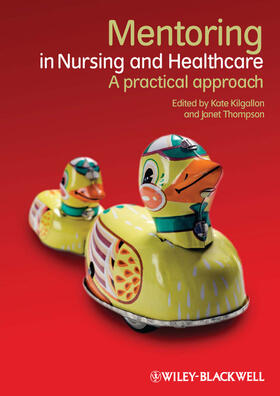 Kilgallon / Thompson |  Mentoring in Nursing and Healt | Buch |  Sack Fachmedien