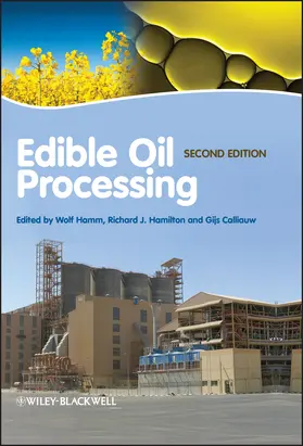 Hamm / Hamilton / Calliauw |  Edible Oil Processing, 2nd Edition | Buch |  Sack Fachmedien