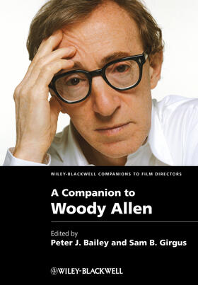 Bailey / Girgus |  A Companion to Woody Allen | Buch |  Sack Fachmedien