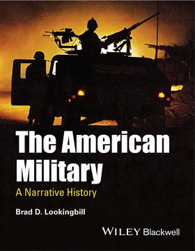 Lookingbill |  The American Military | Buch |  Sack Fachmedien