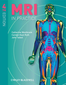 Westbrook / Roth / Talbot |  MRI in Practice | Buch |  Sack Fachmedien