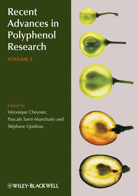 Cheynier / Sarni-Manchado / Quideau |  Recent Advances in Polyphenol Research, Volume 3 | Buch |  Sack Fachmedien