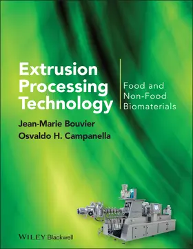 Bouvier / Campanella |  Extrusion Processing Technology | Buch |  Sack Fachmedien