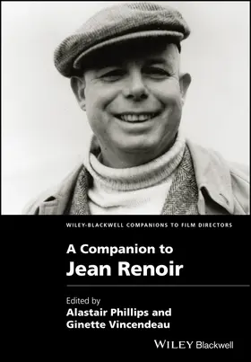 Phillips / Vincendeau |  A Companion to Jean Renoir | Buch |  Sack Fachmedien