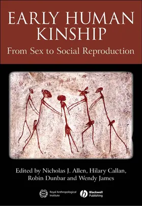 Allen / Callan / Dunbar |  Early Human Kinship | Buch |  Sack Fachmedien